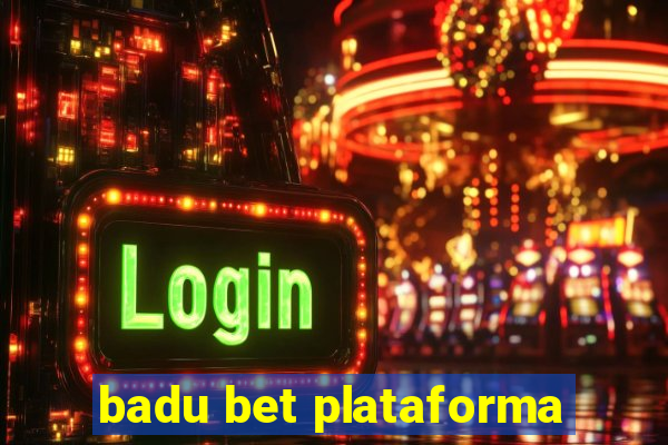 badu bet plataforma